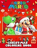 Super Mario Christmas Coloring Book Great Coloring Pages For Kids Ages 37 Exclusive Illustrations