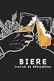 Bire Journal De Dgustation Superbe Cahier Pour Noter Vos Dgustations De Bires Nez Bouche Et Commentaires Pour Vous Aider 120 Pages Dimensions 1524 X 2286cm