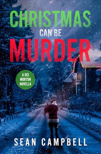 Christmas Can Be Murder: A DCI Morton Novella book cover