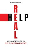 Real Help An Honest Guide To Selfimprovement