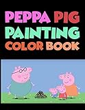Peppa Pig Painting Coloring Book Peppa Pig Coloring Book 25 Pages 85 X 11