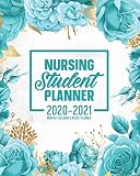 Nursing Student Planner 20202021 Monthly Calendar And Weekly Planner 12 Month Agenda Inspirational Quotes Turquoise Floral Nursing School Organizer July 2020 June 2021 Time Management Journal