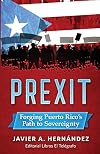 PREXIT: Forging Puerto Rico’s Path to Sovereignty