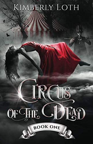 Circus Of The Dead: Book 1 book cover