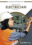 Become An Electrician Skilled And Vocational Trades