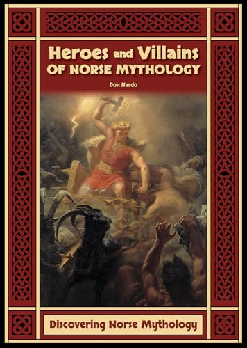 Heroes and VIllains of Norse Mythology by Nardo, Don
