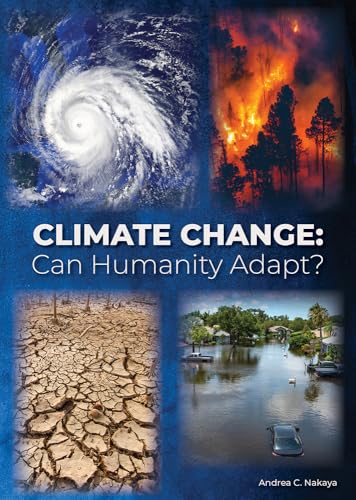 Climate Change : by Nakaya, Andrea C