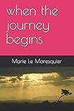 When The Journey Begins