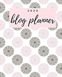 Blog Planner 2020 Monthly Blogger Management And Strategy Workbook 8x10