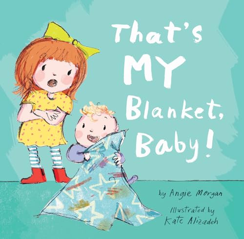 Cover of That's my blanket, baby!