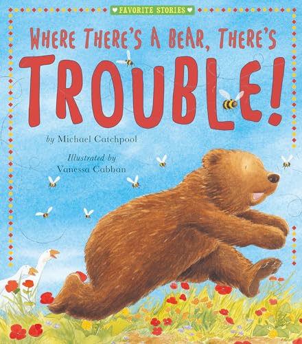 Cover of Where There's a Bear, There's Trouble