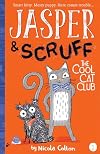 The Cool Cat Club (Jasper and Scruff)
