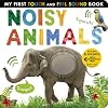 Noisy Animals (My First)