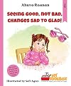 Seeing Good, Not Bad!: A My Toolbox Series book