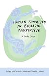 Human Sexuality in Biblical Perspective: A Study Guide