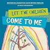 Let the children come to me : nurturing Anabaptist faith within families