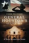 General Houston's Little Spy