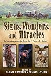 History of the Saints: Signs, Wonders, and Miracles