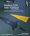 Modern CSS with Tailwind: Flexible Styling Without the Fuss