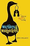 Warblers & Woodpeckers: A Father-Son Big Year of Birding
