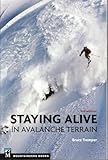 Staying Alive In Avalanche Terrain