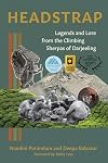 Headstrap: Legends and Lore from the Climbing Sherpas of Darjeeling