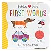 Babies Love First Words Chunky Lift-a-Flap Board Book (Babies Love)