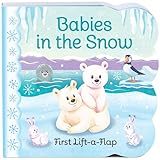 Babies In The Snow Chunky Liftaflap Board Book Babies Love