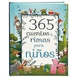 365 Cuentos Y Rimas Para Ninos 365 Tales And Rhymes For Boys Spanish Edition
