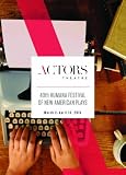 Humana Festival 2016 The Complete Plays