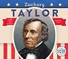 Zachary Taylor: 12th President of the United States (U.S. Presidents)