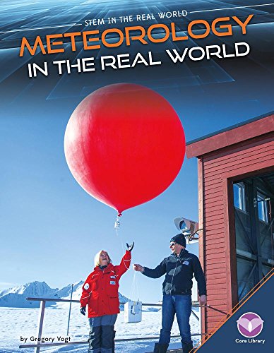Meteorology in the Real World (By: Gregory Vogt) cover