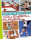 Make me the best volleyball player