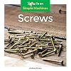 Screws (Zoom In on Simple Machines)