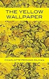 Book cover for “The Yellow Wallpaper”