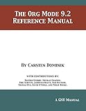 The Org Mode 92 Reference Manual