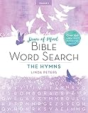 Peace Of Mind Bible Word Search The Hymns Over 150 Largeprint Puzzles To Enjoy