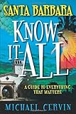 Santa Barbara Knowitall A Guide To Everything That Matters