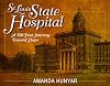 St. Louis State Hospital: A 150-Year Journey toward Hope