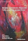 Recent Advances In Acute Type A Aortic Dissection