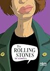 The Rolling Stones in Comics! (NBM Comics Biographies)
