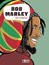Bob Marley in Comics! (NBM Comics Biographies)