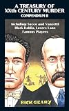 A Treasury of XXth Century Murder Compendium II: Including: Sacco and Vanzetti, Black Dahlia, Lovers Lane, Famous Players (2)