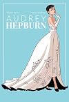 Audrey Hepburn (NBM Comics Biographies)