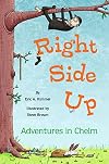 Right Side Up: Adventures in Chelm