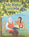 Mr. Katz and Me