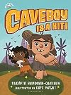 Caveboy Is a Hit!