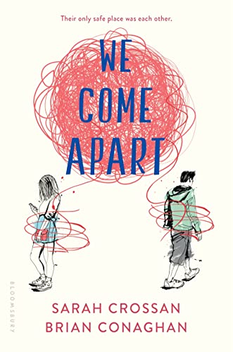 We Come Apart (With: Brian Conaghan) cover