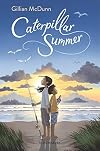 Caterpillar Summer
