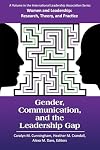 Gender, Communication, and the Leadership Gap (Women and Leadership)